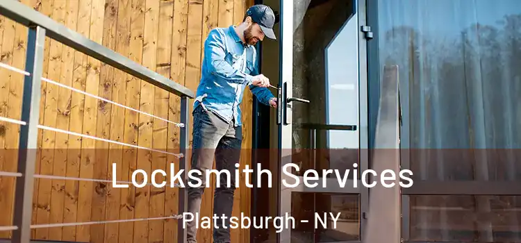 Locksmith Services Plattsburgh - NY